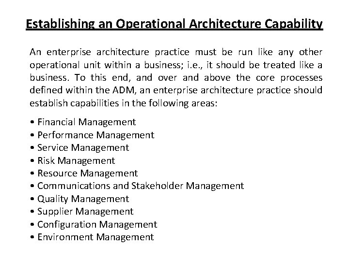 Establishing an Operational Architecture Capability An enterprise architecture practice must be run like any