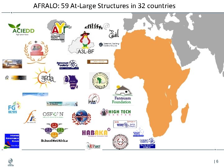AFRALO: 59 At-Large Structures in 32 countries |6 