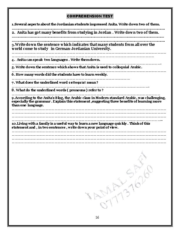 COMPREHENSION TEST 1. Several aspects about the Jordanian students impressed Anita. Write down two