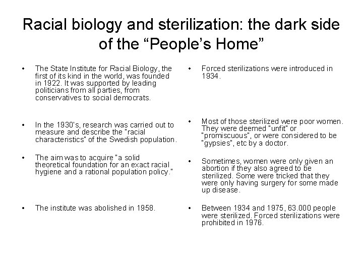 Racial biology and sterilization: the dark side of the “People’s Home” • The State