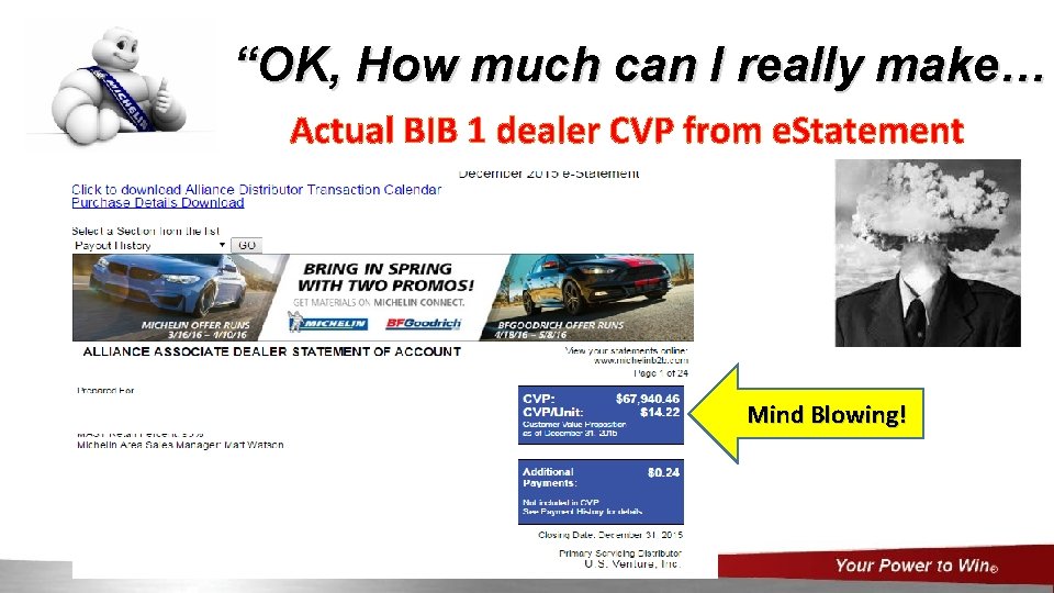 “OK, How much can I really make…” Actual BIB 1 dealer CVP from e.