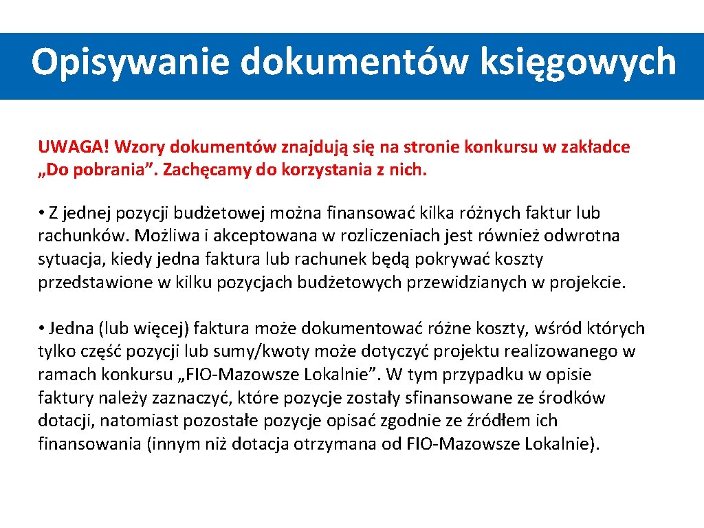 Opisywanie dokumentów księgowych UWAGA! Wzory dokumentów znajdują się na stronie konkursu w zakładce „Do Opisywanie dokumentów księgowych UWAGA! Wzory dokumentów znajdują się na stronie konkursu w zakładce „Do