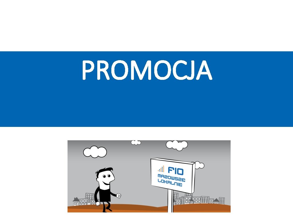 PROMOCJA PROMOCJA