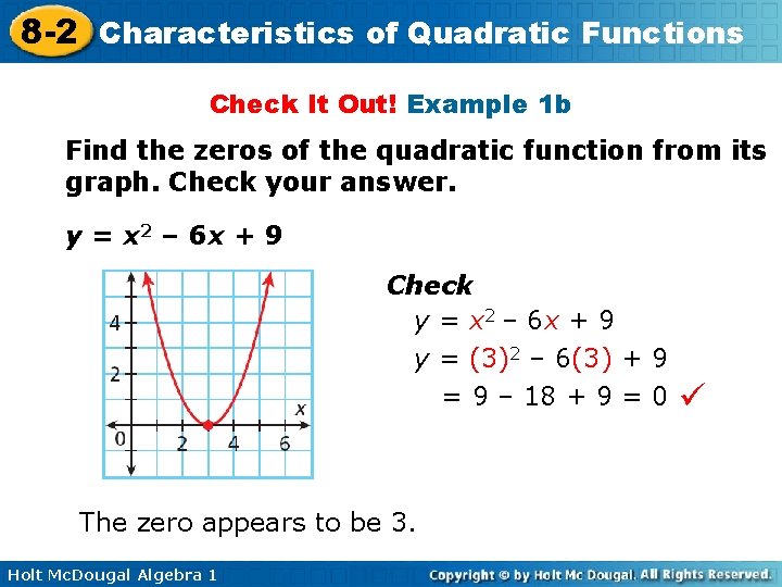 8 -2 Characteristics of Quadratic Functions Check It Out! Example 1 b Find the