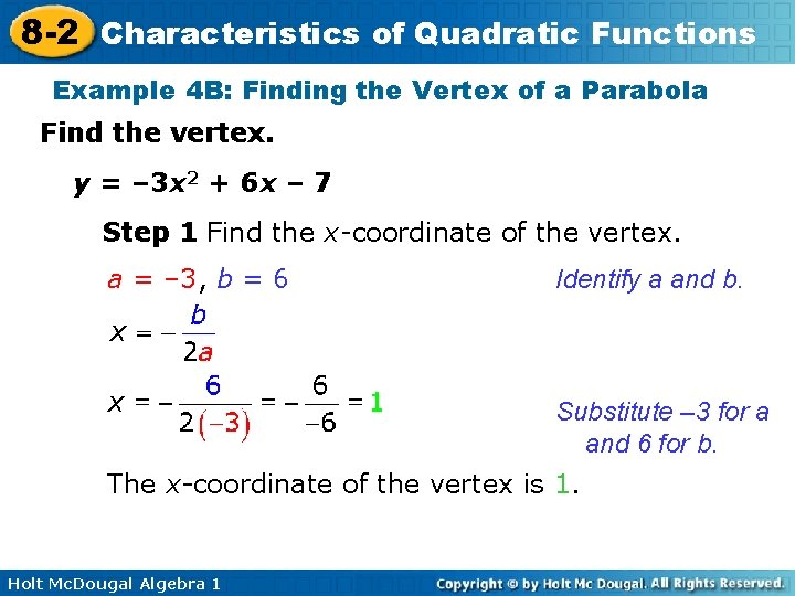 8 -2 Characteristics of Quadratic Functions Example 4 B: Finding the Vertex of a