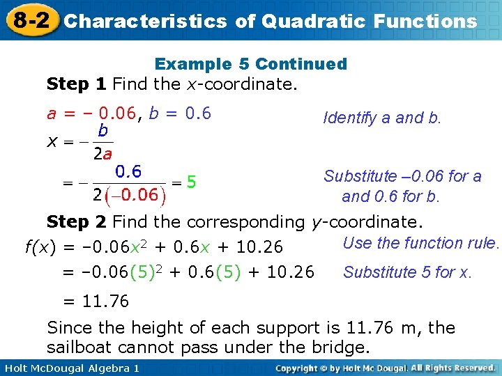 8 -2 Characteristics of Quadratic Functions Example 5 Continued Step 1 Find the x-coordinate.