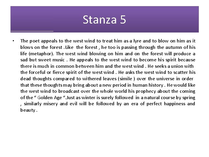 Stanza 5 • The poet appeals to the west wind to treat him as Stanza 5 • The poet appeals to the west wind to treat him as