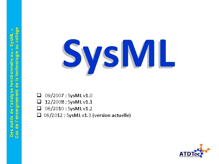 Des outils de l’analyse fonctionnelle au « Sys. ML » Cas de l’enseignement de