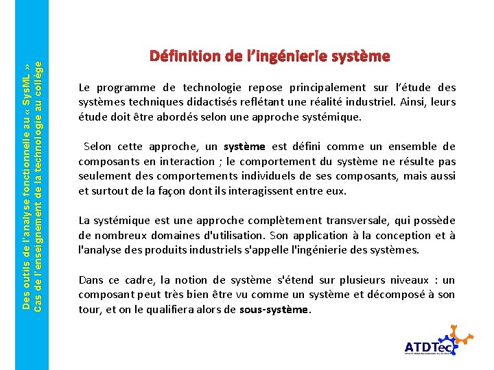 Des outils de l’analyse fonctionnelle au « Sys. ML » Cas de l’enseignement de Des outils de l’analyse fonctionnelle au « Sys. ML » Cas de l’enseignement de