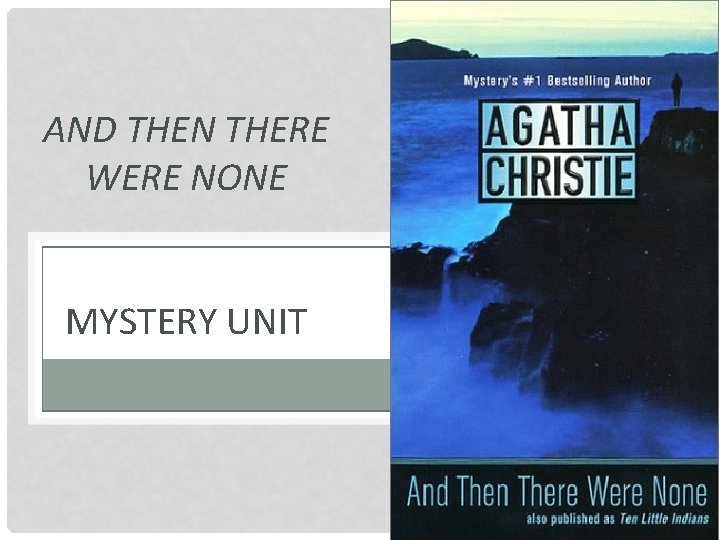 AND THEN THERE WERE NONE MYSTERY UNIT 1 