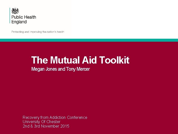 The Mutual Aid Toolkit Megan Jones and Tony Mercer Megan Jones Senior Programme Manager