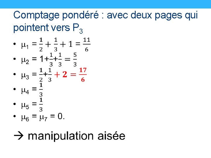 Comptage pondéré : avec deux pages qui pointent vers P 3 