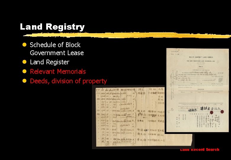 Land Registry l Schedule of Block Government Lease l Land Register l Relevant Memorials