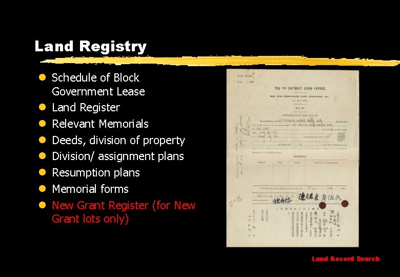 Land Registry l Schedule of Block Government Lease l Land Register l Relevant Memorials