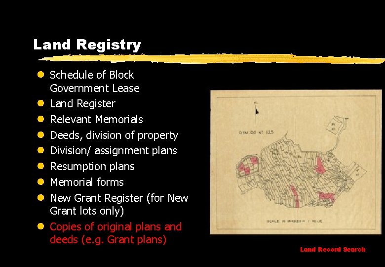 Land Registry l Schedule of Block Government Lease l Land Register l Relevant Memorials