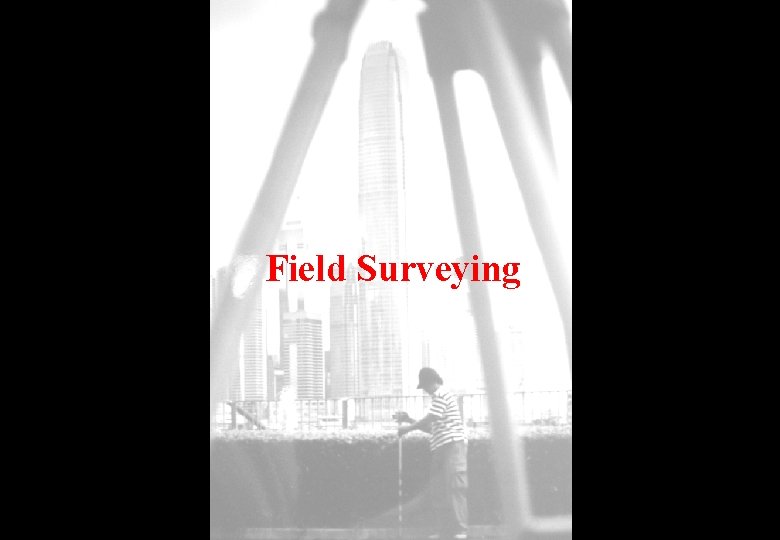 Field Surveying 