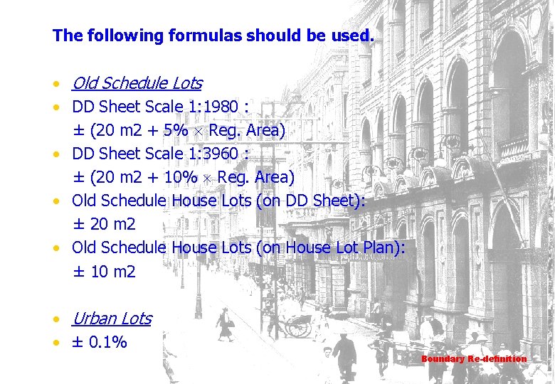 The following formulas should be used. • Old Schedule Lots • DD Sheet Scale