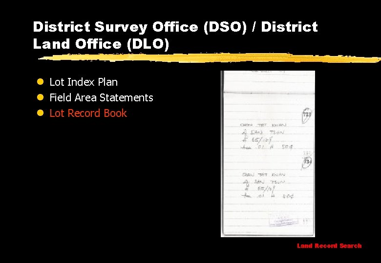 District Survey Office (DSO) / District Land Office (DLO) l Lot Index Plan l