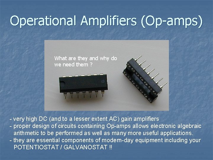 Operational Amplifiers (Op-amps) What are they and why do we need them ? -