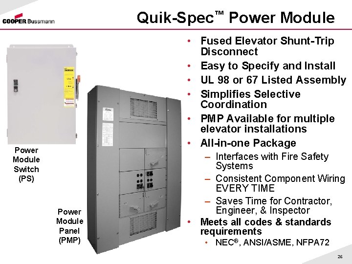 Quik-Spec™ Power Module • Fused Elevator Shunt-Trip Disconnect • Easy to Specify and Install