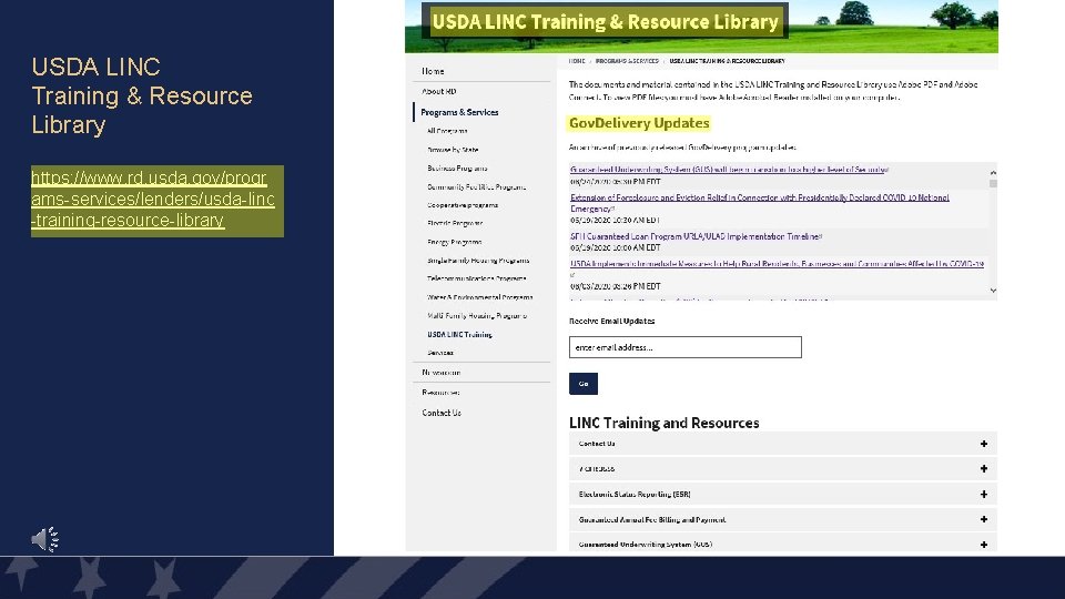 USDA LINC Training & Resource Library https: //www. rd. usda. gov/progr ams-services/lenders/usda-linc -training-resource-library 27 USDA LINC Training & Resource Library https: //www. rd. usda. gov/progr ams-services/lenders/usda-linc -training-resource-library 27