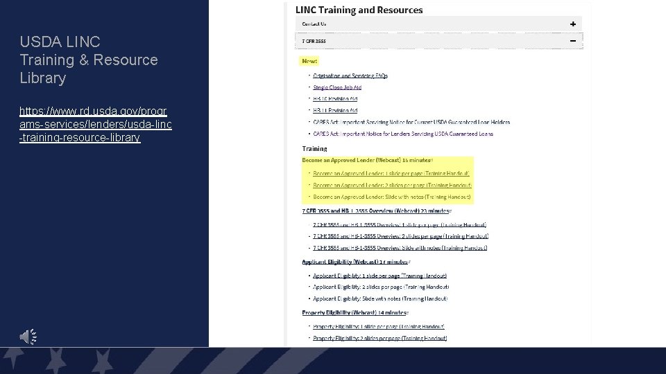 USDA LINC Training & Resource Library https: //www. rd. usda. gov/progr ams-services/lenders/usda-linc -training-resource-library 29 USDA LINC Training & Resource Library https: //www. rd. usda. gov/progr ams-services/lenders/usda-linc -training-resource-library 29