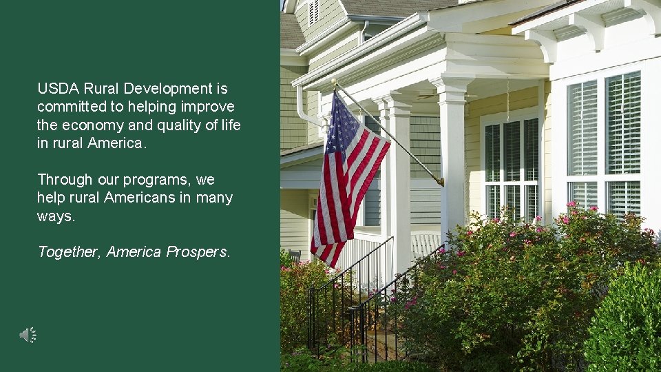 Training Objectives USDA Rural Development is committed to helping improve the economy and quality Training Objectives USDA Rural Development is committed to helping improve the economy and quality
