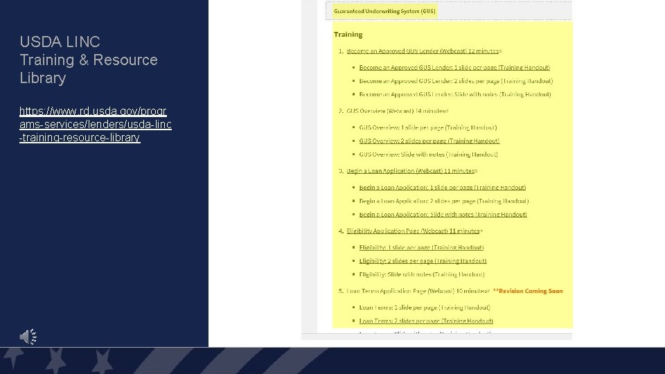 USDA LINC Training & Resource Library https: //www. rd. usda. gov/progr ams-services/lenders/usda-linc -training-resource-library 32 USDA LINC Training & Resource Library https: //www. rd. usda. gov/progr ams-services/lenders/usda-linc -training-resource-library 32