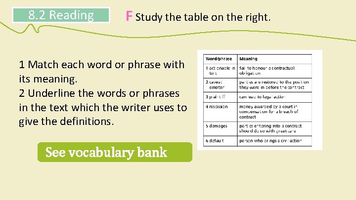 8. 2 Reading F Study the table on the right. 1 Match each word 8. 2 Reading F Study the table on the right. 1 Match each word