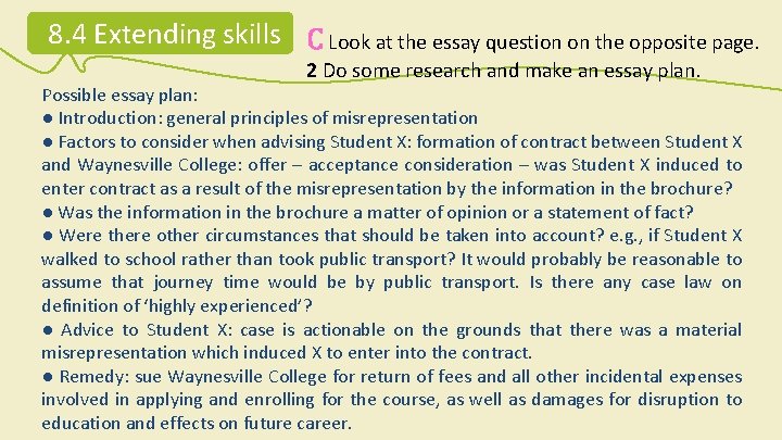 8. 4 Extending skills C Look at the essay question on the opposite page. 8. 4 Extending skills C Look at the essay question on the opposite page.