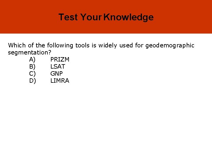 8 -21 Test Your Knowledge Which of the following tools is widely used for
