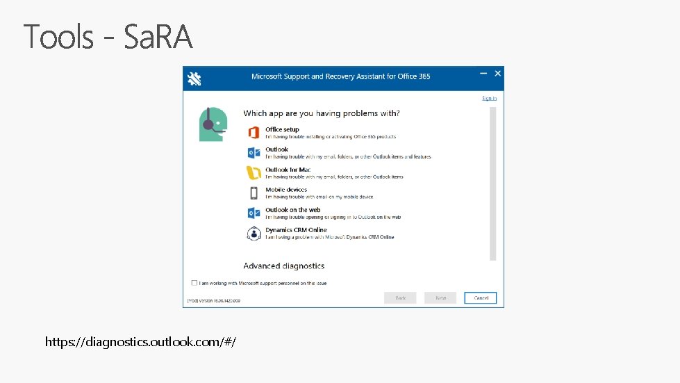 https: //diagnostics. outlook. com/#/ https: //diagnostics. outlook. com/#/