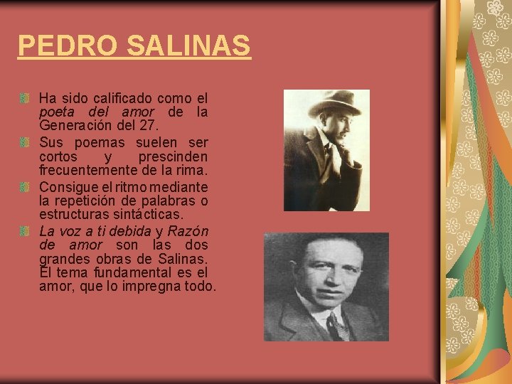 PEDRO SALINAS Ha sido calificado como el poeta del amor de la Generación del