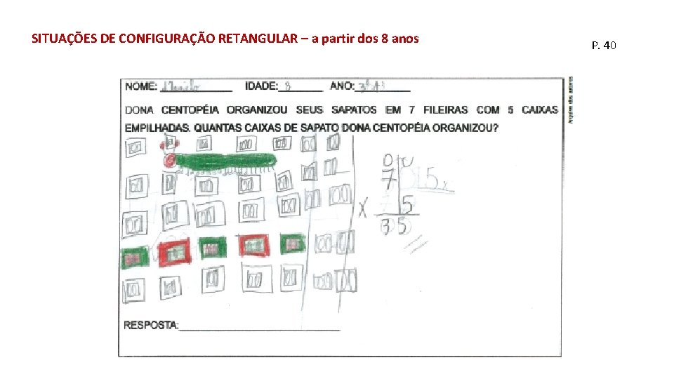 SITUAÇÕES DE CONFIGURAÇÃO RETANGULAR – a partir dos 8 anos P. 40 