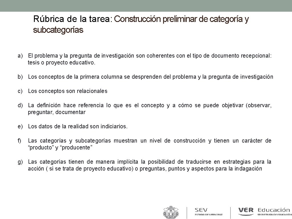 Rúbrica de la tarea: Construcción preliminar de categoría y subcategorías a) El problema y Rúbrica de la tarea: Construcción preliminar de categoría y subcategorías a) El problema y
