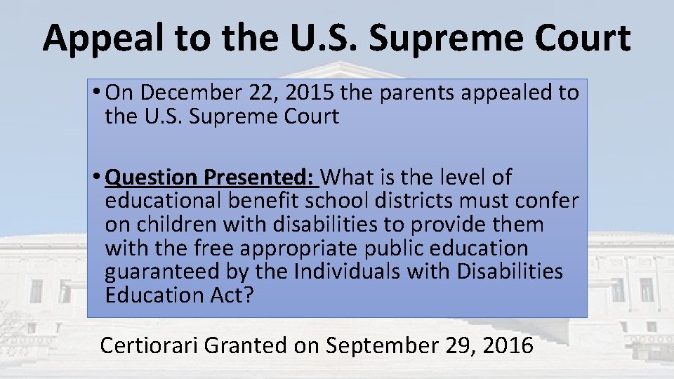 Appeal to the U. S. Supreme Court • On December 22, 2015 the parents Appeal to the U. S. Supreme Court • On December 22, 2015 the parents