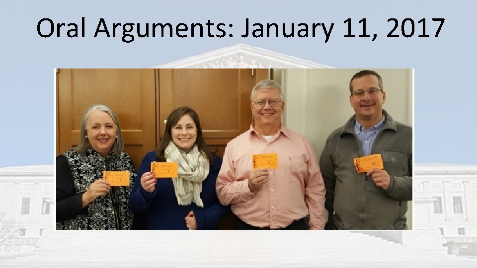 Oral Arguments: January 11, 2017 Oral Arguments: January 11, 2017