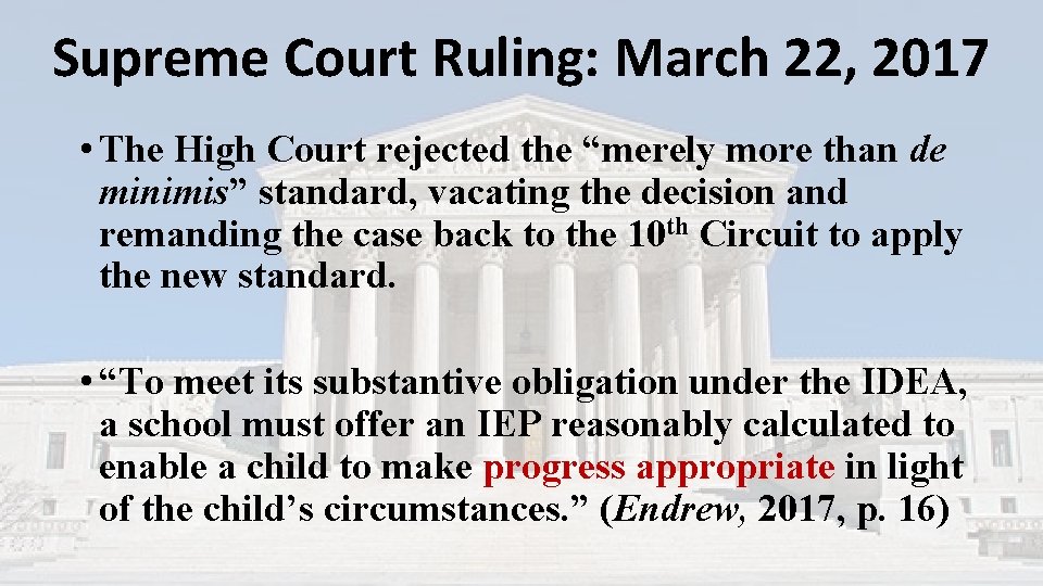 Supreme Court Ruling: March 22, 2017 • The High Court rejected the “merely more Supreme Court Ruling: March 22, 2017 • The High Court rejected the “merely more