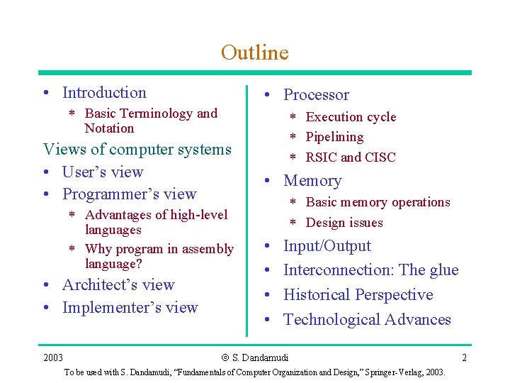 Outline • Introduction • Processor * Basic Terminology and Notation Views of computer systems Outline • Introduction • Processor * Basic Terminology and Notation Views of computer systems