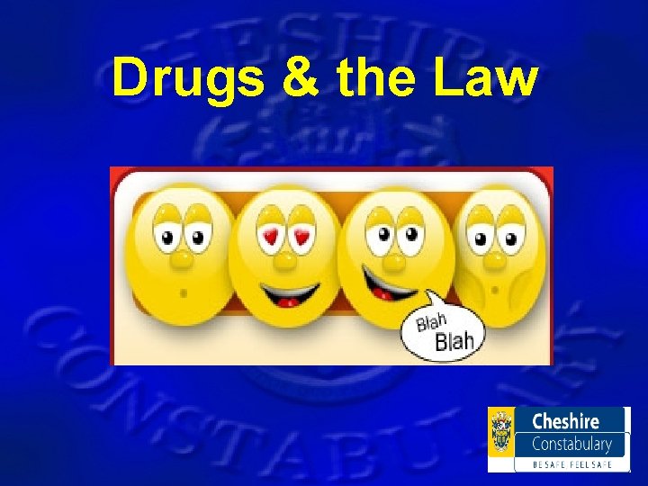Drugs & the Law 