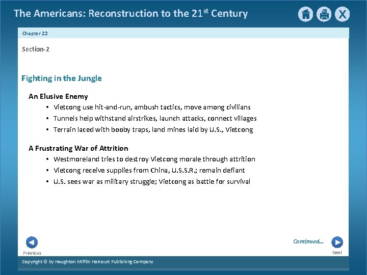The Americans: Reconstruction to the 21 st Century Chapter 22 Section-2 Fighting in the