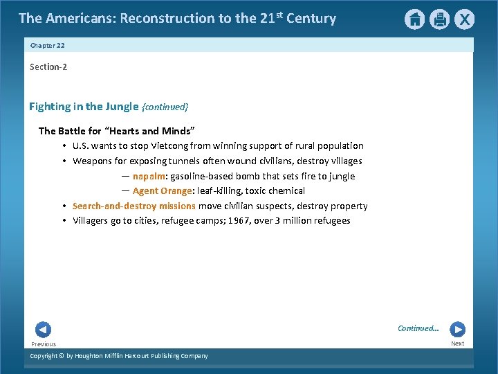 The Americans: Reconstruction to the 21 st Century Chapter 22 Section-2 Fighting in the