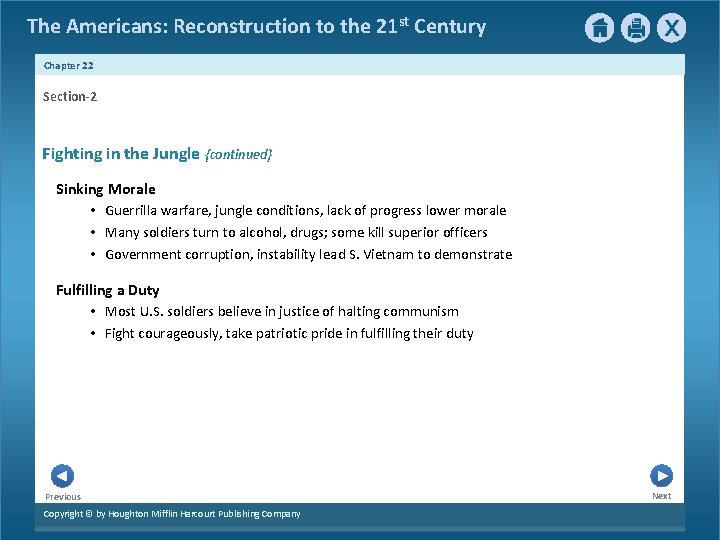 The Americans: Reconstruction to the 21 st Century Chapter 22 Section-2 Fighting in the