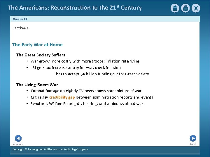 The Americans: Reconstruction to the 21 st Century Chapter 22 Section-2 The Early War