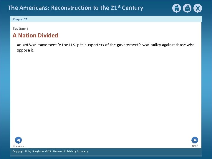 The Americans: Reconstruction to the 21 st Century Chapter 22 Section-3 A Nation Divided