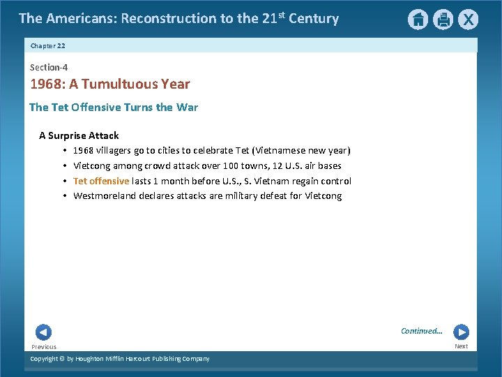 The Americans: Reconstruction to the 21 st Century Chapter 22 Section-4 1968: A Tumultuous