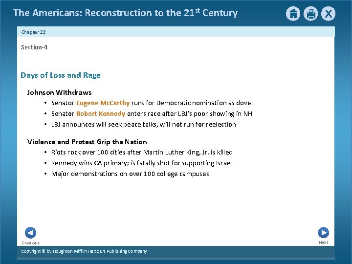 The Americans: Reconstruction to the 21 st Century Chapter 22 Section-4 Days of Loss