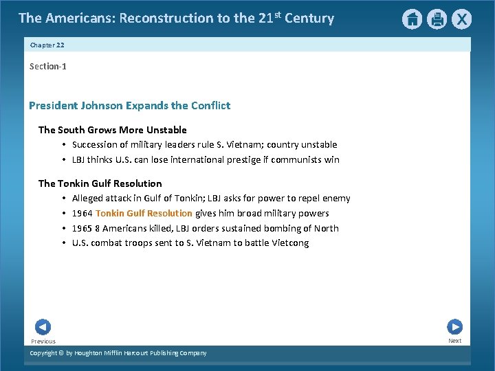 The Americans: Reconstruction to the 21 st Century Chapter 22 Section-1 President Johnson Expands