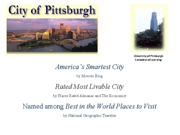 University of Pittsburgh Cathedral of Learning America’s Smartest City by Movoto Blog Rated Most