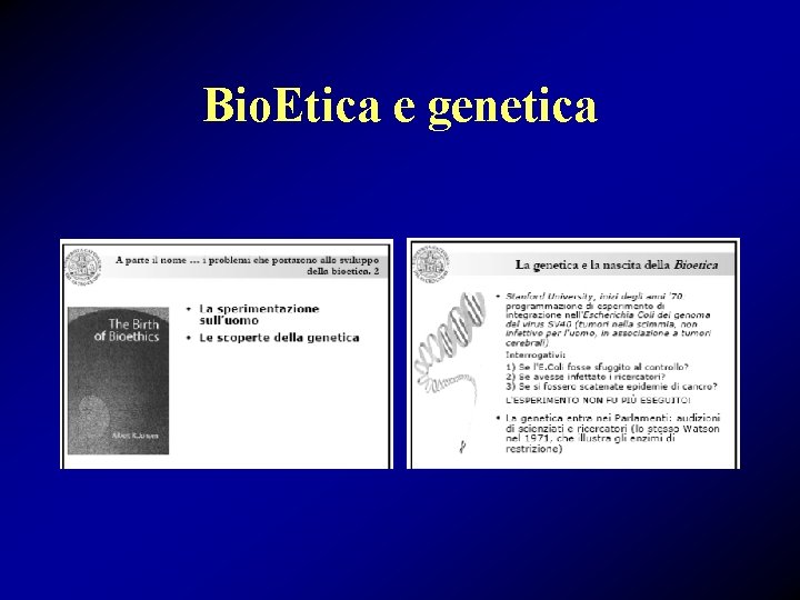 Bio. Etica e genetica 